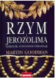 Rzym i Jerozolima Zderzenie antycznych cywilizacji Martin Goodman