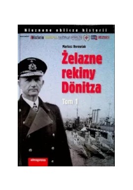 Żelazne rekiny Donitza Tom 1 Mariusz Borowiak