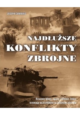 Najdłuższe konflikty zbrojne Joseph Cummins