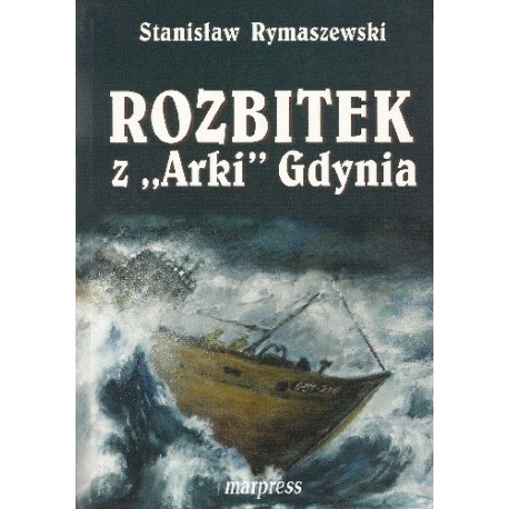 Rozbitek z "Arki" Gdynia Stanisław Rymaszewski