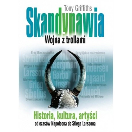 Skandynawia Wojna z trollami Tony Griffiths