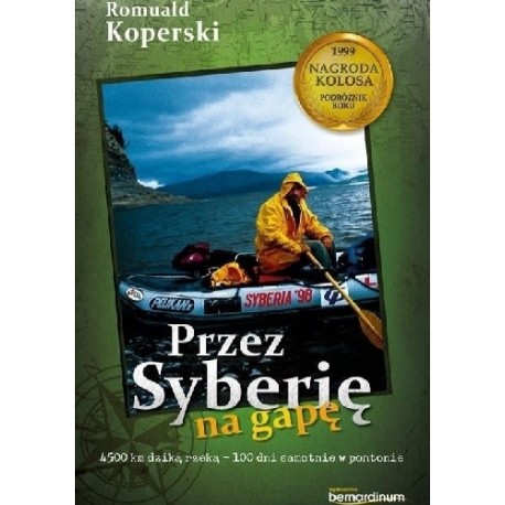 Przez Syberię na gapę Romuald Koperski