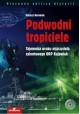 Podwodni tropiciele Mariusz Borowiak + DVD