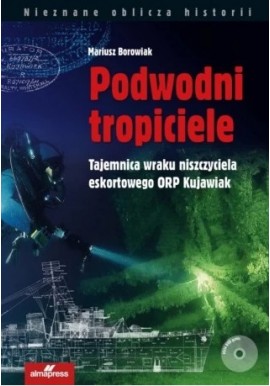 Podwodni tropiciele Mariusz Borowiak + DVD