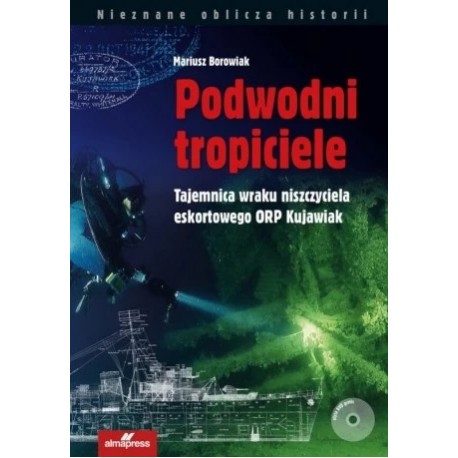 Podwodni tropiciele Mariusz Borowiak + DVD