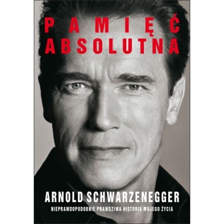 Pamięć absolutna Arnold Schwarzenegger