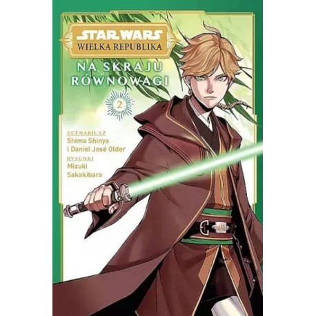 Star Wars Wielka Republika Na skraju równowagi 2 Shima Shinya, Justina Ireland, Mizuki Sakakibara