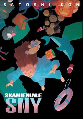 Skamieniałe sny Satoshi Kon