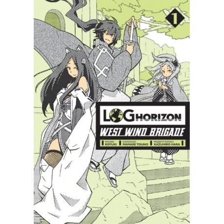 Log Horizon West Wind Brigade 1 Koyuki, Mamare Touno,Kazuhiro Hara