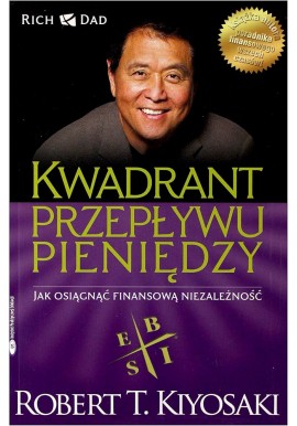 Kwadrant przepływu pieniędzy Robert T. Kiyosaki