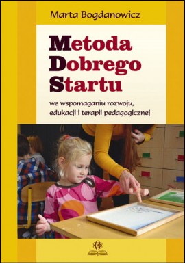 Metoda Dobrego Startu Marta Bogdanowicz