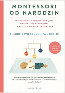 Montessori od narodzin Simone Davies, Junnifa Uzodike