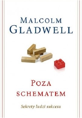 Poza schematem Malcolm Gladwell