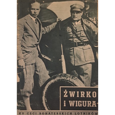 ŻWIRKO I WIGURA Ku czci bohaterskich lotników 1957