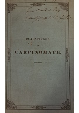 [PYTANIA O RAKA] DE NEUFVILLE - Quaestiones de carcinomate 1845