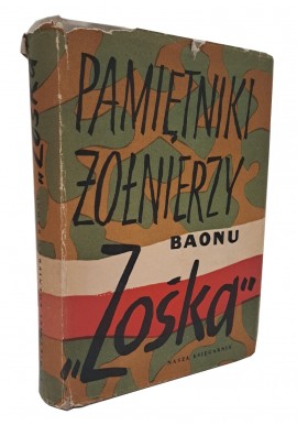 [AUTOGRAF LAUDAŃSKI - powstaniec warszawski] PAMIĘTNIKI ŻOŁNIERZY BAONU ZOŚKA [I wyd.] 1957