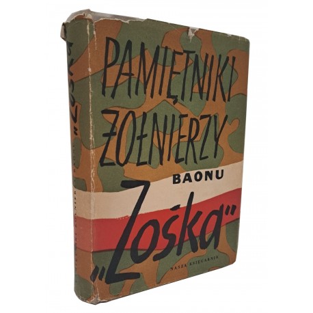 [AUTOGRAF LAUDAŃSKI - powstaniec warszawski] PAMIĘTNIKI ŻOŁNIERZY BAONU ZOŚKA [I wyd.] 1957