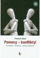 Friedrich Glasl Pomocy - konflikty! Koncepcje - ćwiczenia - metody praktyczne