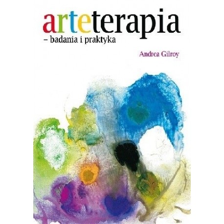 Andrea Gilroy arteterapia - badania i praktyka