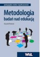 Krzysztof Ruchaba Metodologia badań nad edukacją