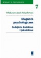 Władysław Jacek Paluchowski Diagnoza psychologiczna