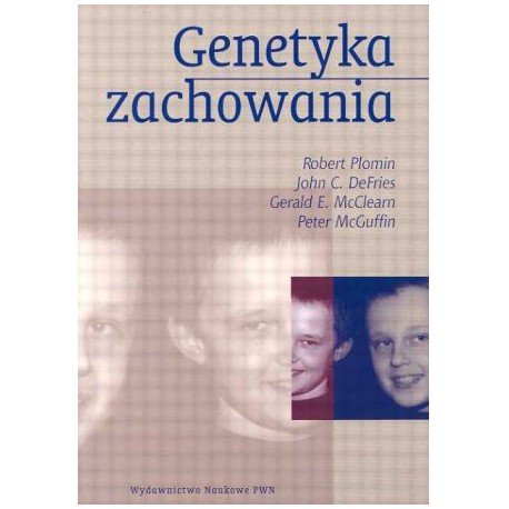 Robert Plomin, John C. DeFries Genetyka zachowania