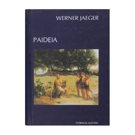 Werner Jaeger Paideia