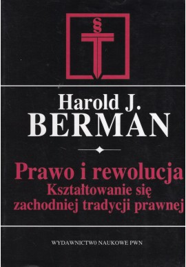 Harold J. Berman Prawo i rewolucja