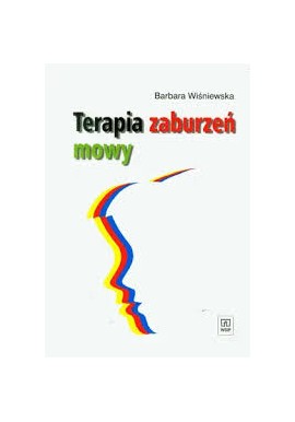 Barbara Wiśniewska Terapia zaburzeń mowy