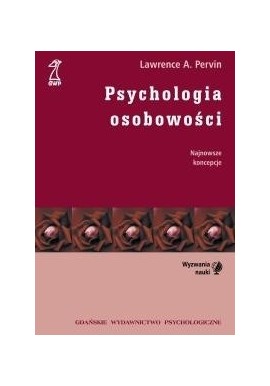 Lawrence A. Pervin Psychologia osobowości