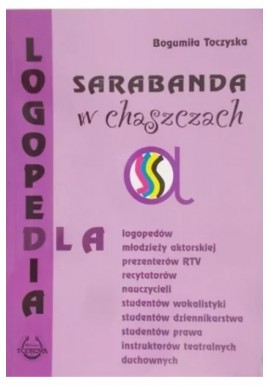 Bogumiła Toczyska Sarabanda w chaszczach