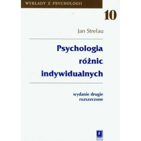 Jan Strelau Psychologia różnic indywidualnych