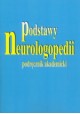 Tadeusz Gałkowski, Elżbieta Szeląg Podstawy Neurologopedii podręcznik akademicki