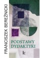 Franciszek Bereźnicki Podstawy dydaktyki