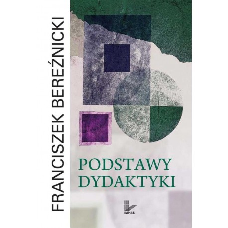 Franciszek Bereźnicki Podstawy dydaktyki