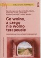 Caroline Jones Co wolno, a czego nie wolno terapeucie