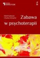 Heidi Kaduson, Charles Schafer Zabawa w psychoterapii