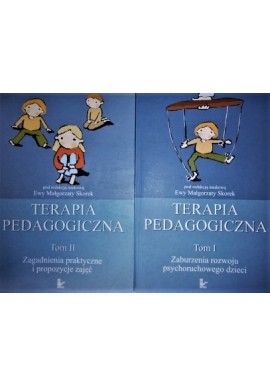 Terapia pedagogiczna Tom I i II Ewa Małgorzata Skorek (red. nauk.)