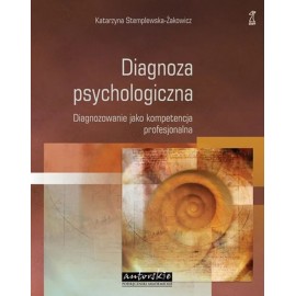 Diagnoza psychologiczna Katarzyna Stemplewska-Żakowicz