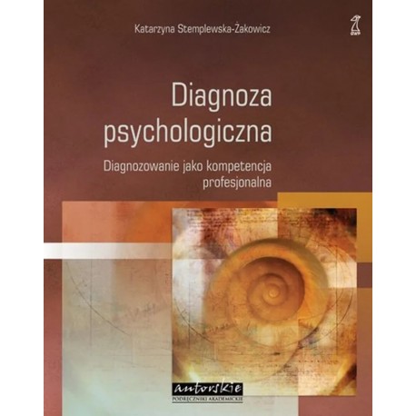 Diagnoza psychologiczna Katarzyna Stemplewska-Żakowicz