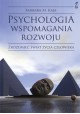 Psychologia wspomagania rozwoju Barbara M. Kaja