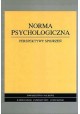 Norma psychologiczna. Perspektywy spojrzeń Zenon Uchnast (red.)