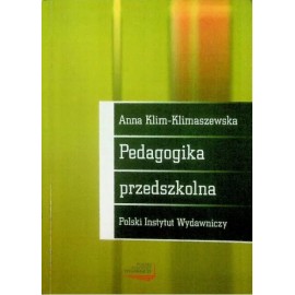 Pedagogika przedszkolna Anna Klim-Klimaszewska