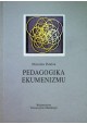 Pedagogika ekumenizmu Mirosław Patalon