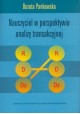 Nauczyciel w perspektywie analizy transakcyjnej Dorota Pankowska