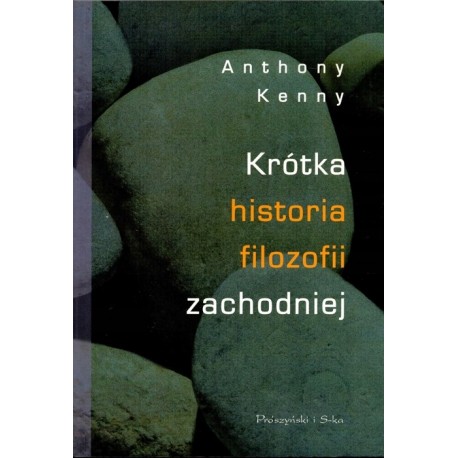 Krótka historia filozofii zachodniej Anthony Kenny