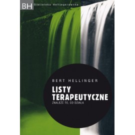 Bert Hellinger Listy terapeutyczne znaleźć to, co działa