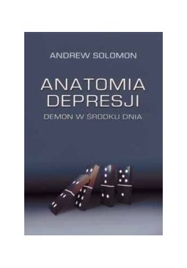 Andrew Solomon Anatomia depresji