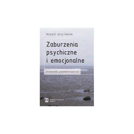 Wojciech Jerzy Imielski Zaburzenia psychiczne i emocjonalne