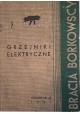 [KATALOG firmowy] BRACIA Borkowscy Zakłady Elektrotechniczne - Katalog nr 40 [WARSZAWA 1937